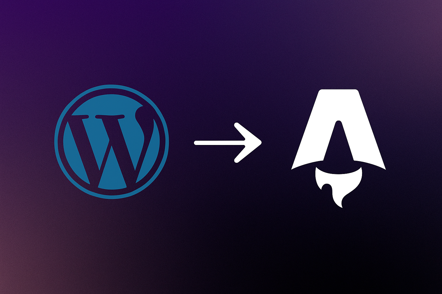 WordPress’ten Astro’ya Geçişim kapak görseli
